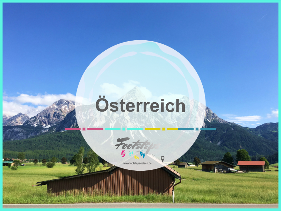 Österreich 1 footsteps-reisen.de, Der Reiseblog fuer Flashpacker und Familien, Reiseziel Oesterreich, Informationen, Tipps, Berichte