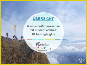 Deutschland, Garmisch-Partenkirchen mit Kindern, Garmisch-Partenkirchen Aktivitäten und Attraktionen für Familien