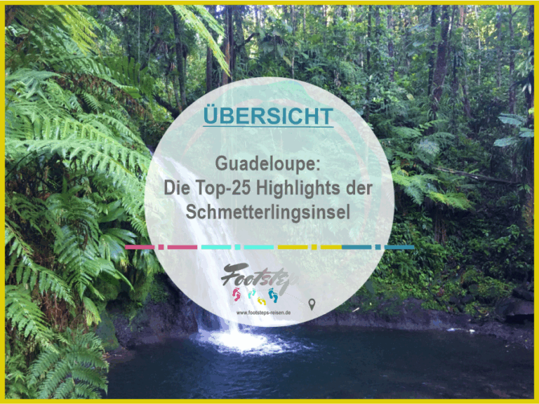 Guadeloupe Highlights 15 Guadeloupe, Guadeloupe Highlights, Aktivitäten und Attraktionen für Familien